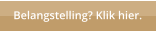 Belangstelling? Klik hier.