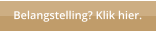 Belangstelling? Klik hier.